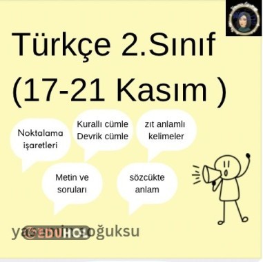 2. Sınıf Türkçe Dersi (17-21 Kasım)