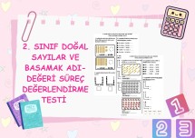 2. SINIF DOĞAL SAYILAR VE BASAMAK ADI-DEĞERİ SÜREÇ DEĞERLENDİRME TESTİ