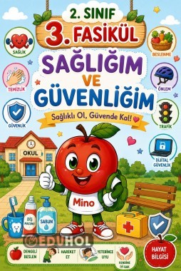 ❤️🍎 3. FASİKÜL – SAĞLIĞIM VE GÜVENLİĞİM 🛡️✨