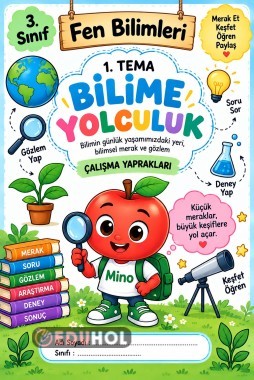 🔬 3. Sınıf Fen Bilimleri – 1. Tema 🌍 Bilime Yolculuk Çalışma Yaprakları