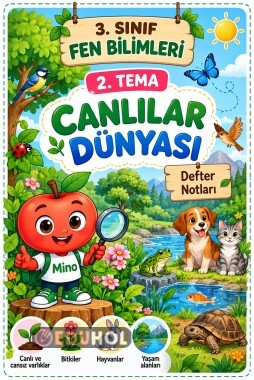 🌿 3. Sınıf Fen Bilimleri – 2. Tema: Canlılar Dünyası 📖 Defter Notları