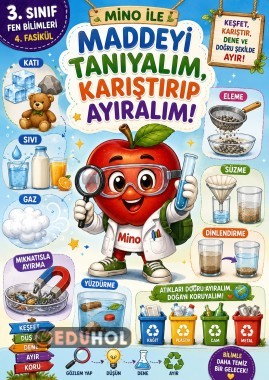 🔬🧪 3. Sınıf Fen Bilimleri – 4. Fasikül: Maddeyi Tanıyalım, Karıştırıp Ayıralım! 🌟