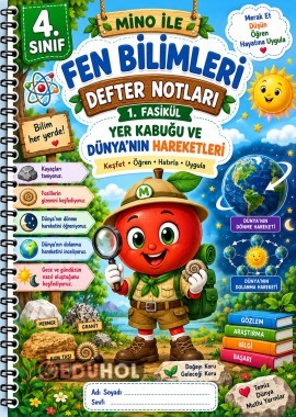 4. Sınıf Fen Bilimleri – 1. Fasikül Yer Kabuğu ve Dünya’nın Hareketleri – Defter Notları