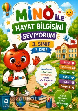 🍎 Mino ile Hayat Bilgisini Seviyorum – 3. Sınıf | 2. Ders 🌍📚