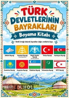 🇹🇷🎨 TÜRK DEVLETLERİNİN BAYRAKLARI | BOYAMA KİTABI