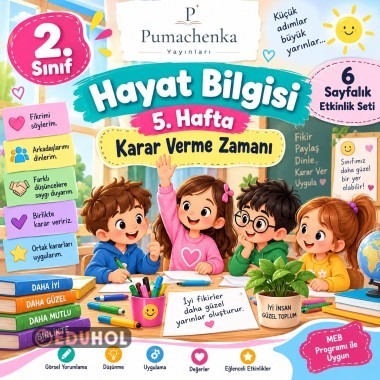 2. Sınıf 5. Hafta Hayat Bilgisi | Karar Verme Zamanı – 6 Sayfalık Etkinlik Seti