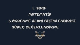 MATEMATİK-5. ÖĞRENME ALANI BİÇİMLENDİRİCİ SÜREÇ DEĞERLENDİRME VE ÖLÇEĞİ