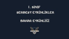 SERBEST ETKİNLİK-BAHAR ETKİNLİĞİ