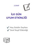 İLK GÜN/DERS UYUM ETKİNLİĞİ