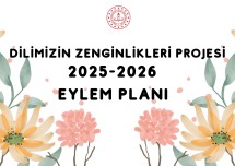DİLİMİZİN ZENGİNLİKLERİ EYLEM PLANI