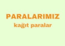 kağıt paralarımız