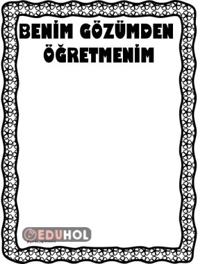 BENİM GÖZÜMDE ÖĞRETMENİM