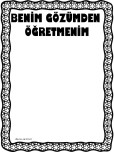 BENİM GÖZÜMDE ÖĞRETMENİM