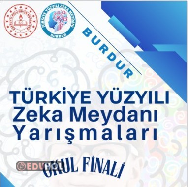 Burdur Türkiye Yüzyılı Zeka Meydanı Yarışmaları