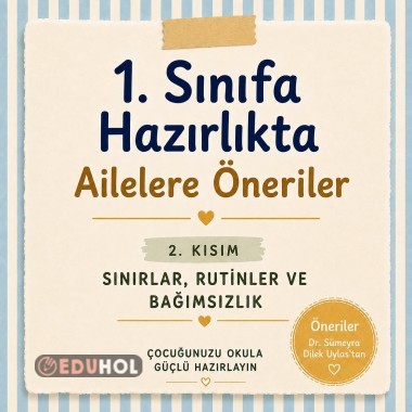 1. Sınıfa hazırlık velilere öneriler
