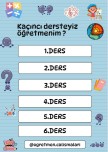 Kaçıncı Dersteyiz Öğretmenim Panosu