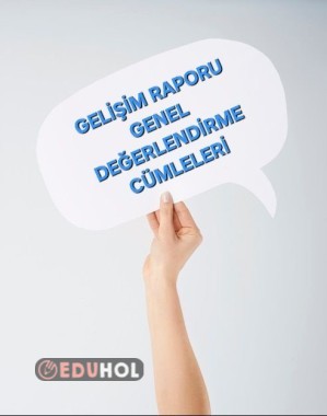 Gelişim Raporu Genel Değerlendirme Cümleleri