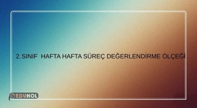 2. Sınıf 16. Hafta Hayat Bilgisi Dersi Değerlendirme Ölçeği