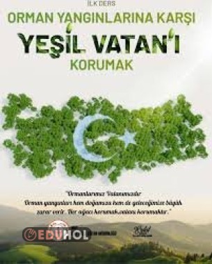 ORMAN YANGINLARI YEŞİL VATAN RAPORU