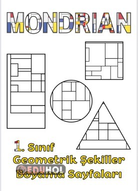 1. Sınıf Matematik Geometrik Şekiller “Mondrian Boyama Sayfaları”