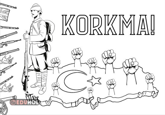 18 Mart Çanakkale Zaferi Boyama Sayfası “KORKMA”