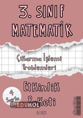 3. SINIF MATEMATİK “Çıkarma İşlemi Problemleri” Etkinlik Paketi