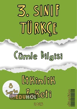 3. SINIF TÜRKÇE “CÜMLE BİLGİSİ” Etkinlik Paketi 8 Sayfa