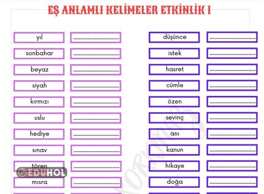 EŞ ANLAMLI KELİMELER ETKİNLİK 1