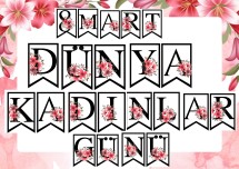 Kadınlar Günü çiçekli pano yazısı