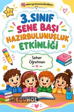 3.SINIF SENE BAŞI HAZIR BULUNUŞLUK ETKİNLİĞİ