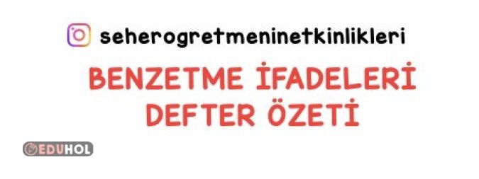 BENZETME İFADELERİ DEFTER ÖZETİ