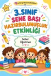 3.SINIF SENE BAŞI HAZIR BULUNUŞLUK ETKİNLİĞİ