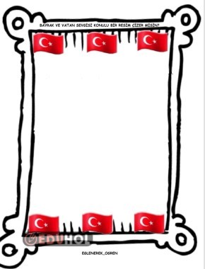 Haydi Bayrak Sevgisi Konulu Bir Resim Çizelim