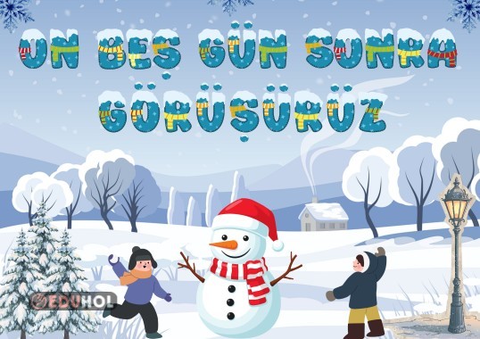 On Beş Gün Sonra Görüşürüz Pano Kırmızılı Kardan Adam12 A4