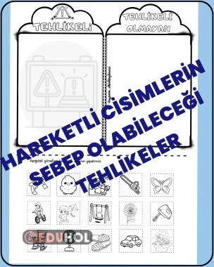 HAREKETLİ CİSİMLERİN SEBEP OLABİLECEĞİ TEHLİKELER
