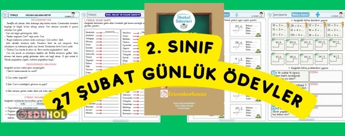 2. SINIF 27 ŞUBAT GÜNLÜK ÖDEVLERİMİZ 4 SAYFA EMEK DOLU.