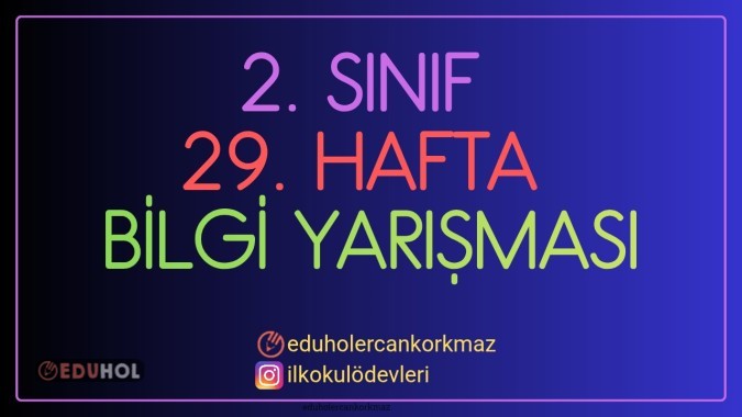 2. Sınıf 29. Hafta Bilgi yarışması-10 soruluk
