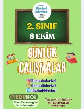2. SINIF 8 EKİM GÜNLÜK ÖDEV ÇALIŞMALARI 4 SAYFA EMEK DOLU
