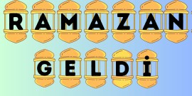 Sınıflar için renkli Ramazan Geldi yazısı