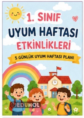 1. SINIF UYUM HAFTASI ETKİNLİKLERİ