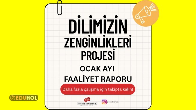 Dilimizin Zenginlikleri Projesi OCAK Ayı Faaliyet Raporu