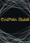 ÇARPMA İŞLEMİ