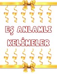 EŞ ANLAMLI KELİMELERİ EŞLEŞTİRME