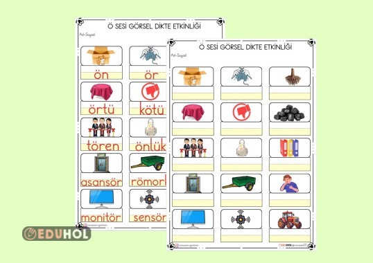 Ö SESİ GÖRSEL DİKTE ETKİNLİĞİ