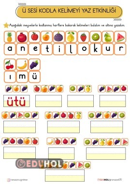 Ü SESİ KODLA KELİMEYİ YAZ-OKU ETKİNLİĞİ