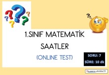 1.SINIF MATEMATİK ONLINE TEST - 5 (SAATLER KONUSU)
