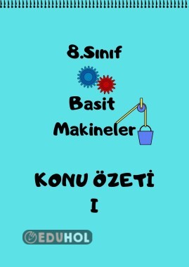Basit Makineler konusunsa sorularda çıkan dikkat edilmesi gereken notları içerir.