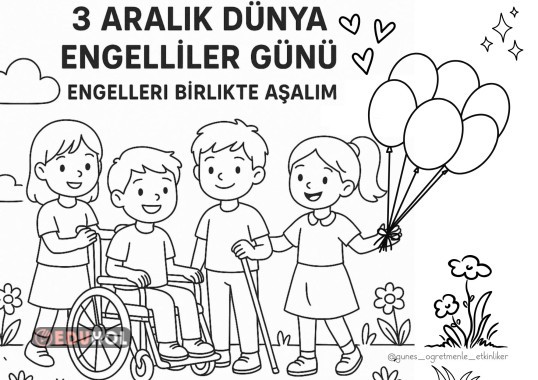 3 ARALIK DÜNYA ENGELLİLER GÜNÜ