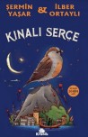 KINALI SERÇE (İlber Ortaylı Şermin Yaşar) KİTAP SINAVI
