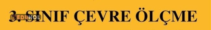 Çevre Ölçme Tekrar 🫠🫠🫠